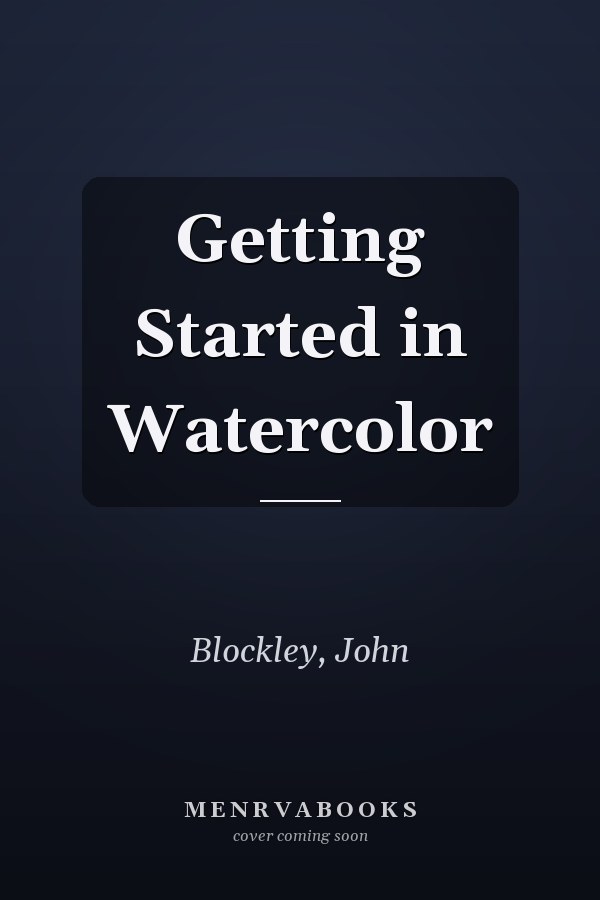 Getting Started in Watercolor