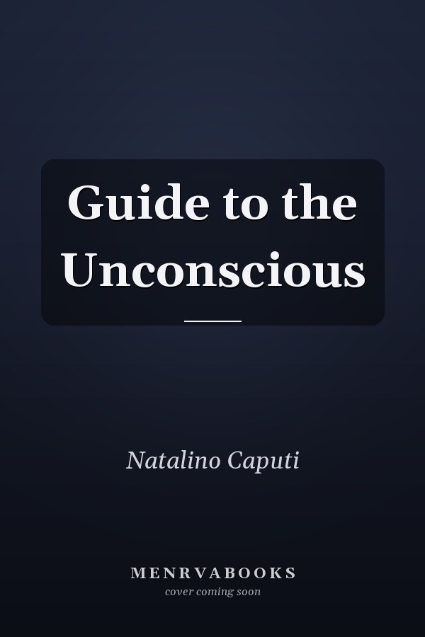 Guide to the Unconscious