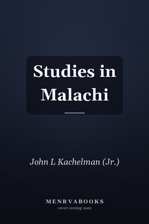 Studies in Malachi
