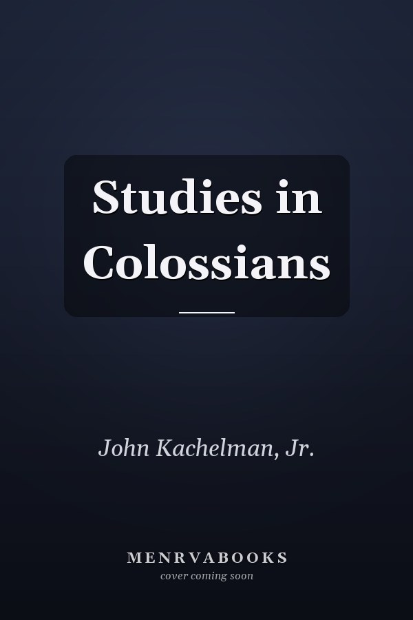 Studies in Colossians