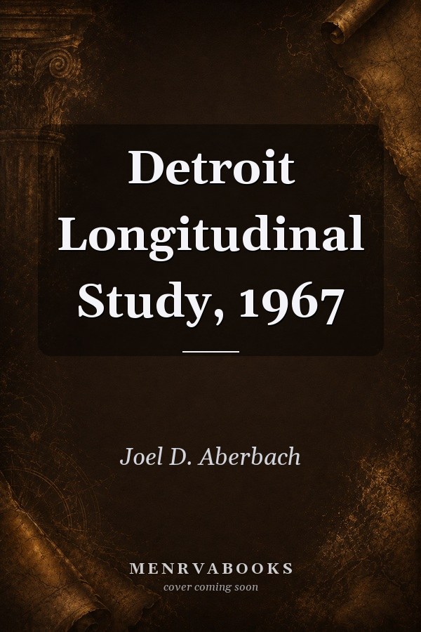 Detroit Longitudinal Study, 1967