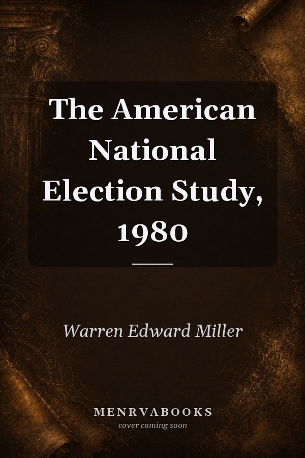 The American National Election Study, 1980