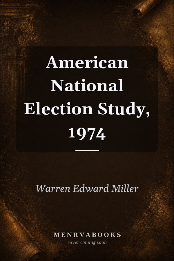 American National Election Study, 1974