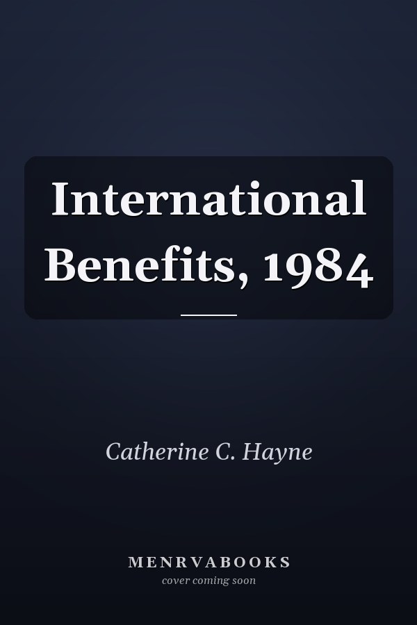 International Benefits, 1984