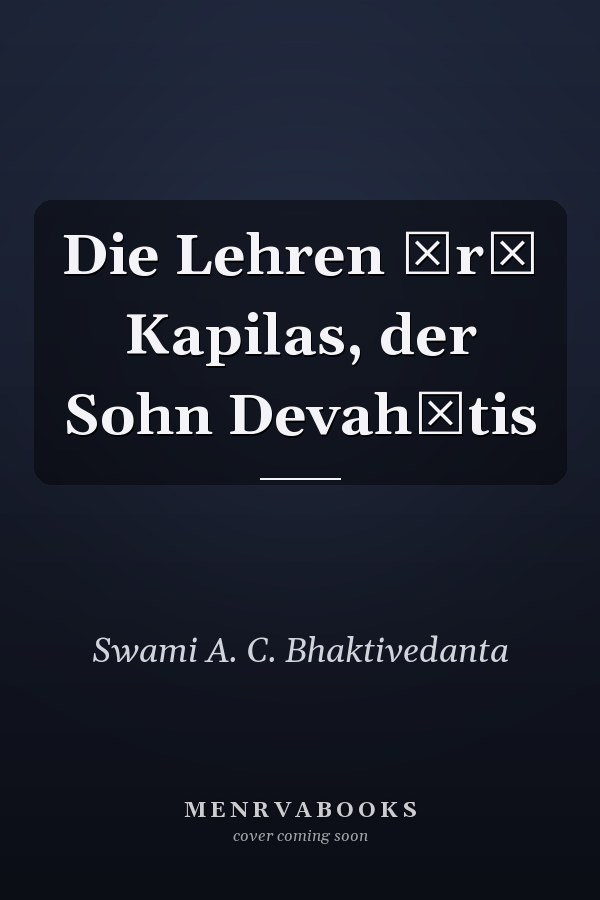 Die Lehren Śrī Kapilas, der Sohn Devahūtis