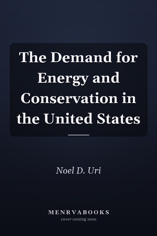 The Demand for Energy and Conservation in the United States