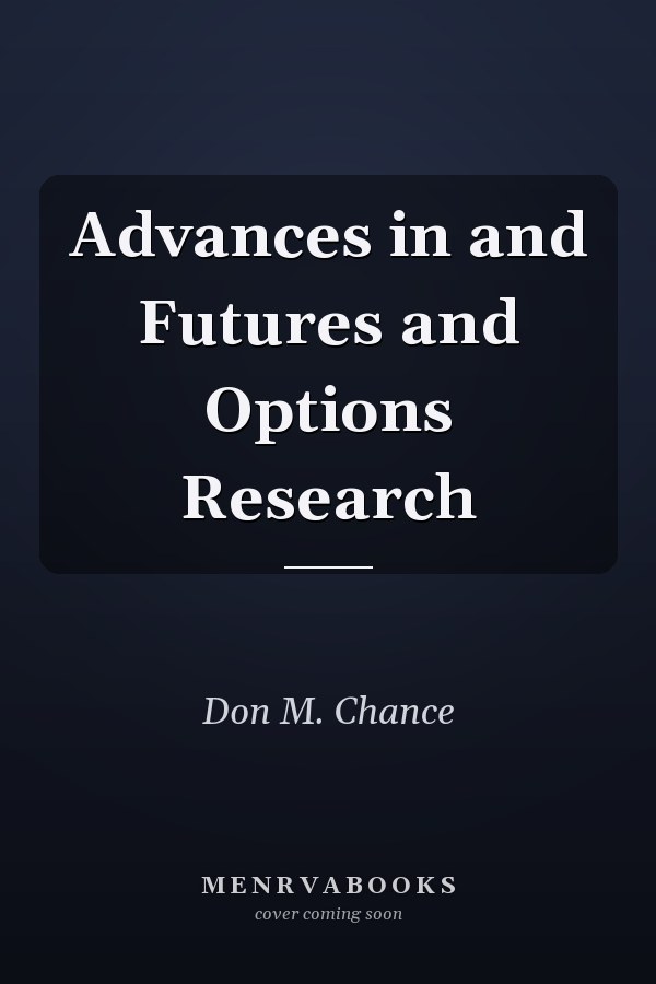Advances in and Futures and Options Research