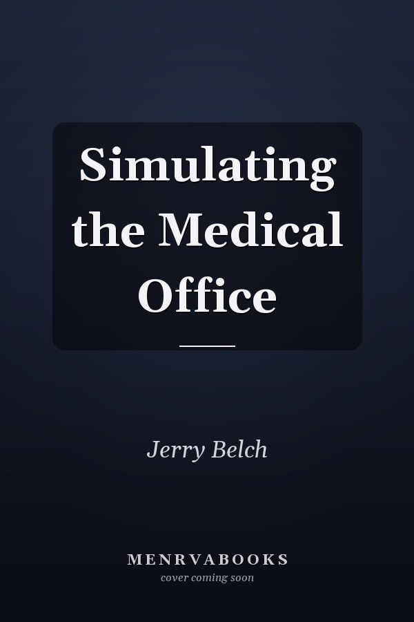 Simulating the Medical Office
