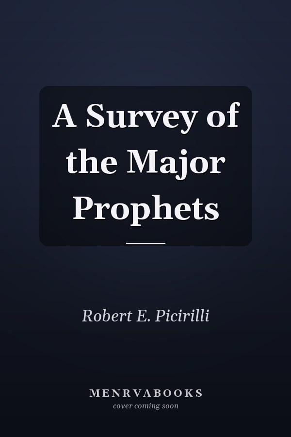 A Survey of the Major Prophets