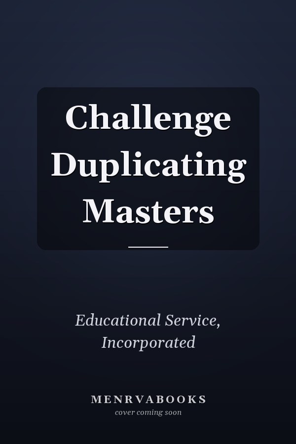 Challenge Duplicating Masters