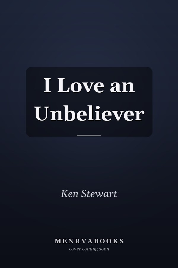 I Love an Unbeliever