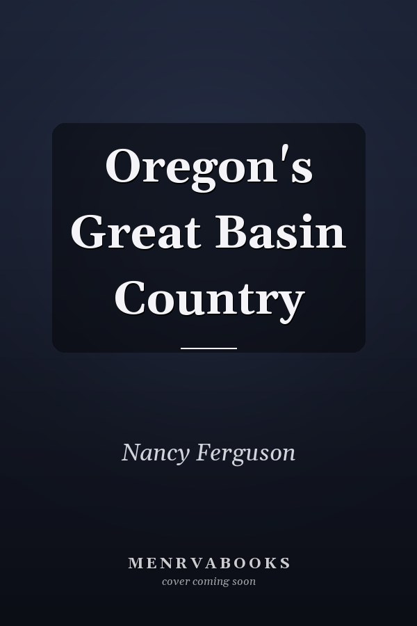 Oregon's Great Basin Country