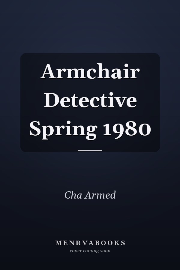 Armchair Detective Spring 1980