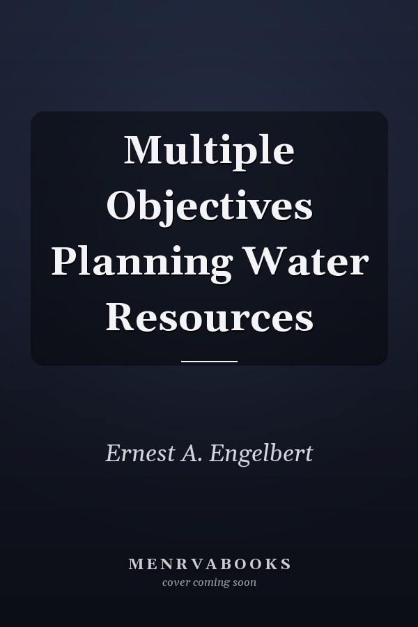 Multiple Objectives Planning Water Resources