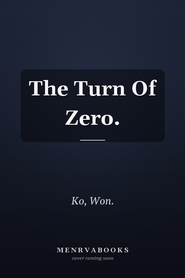 The Turn Of Zero.