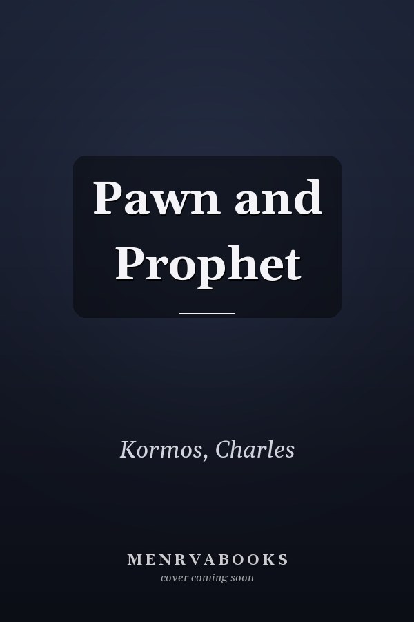 Pawn and Prophet
