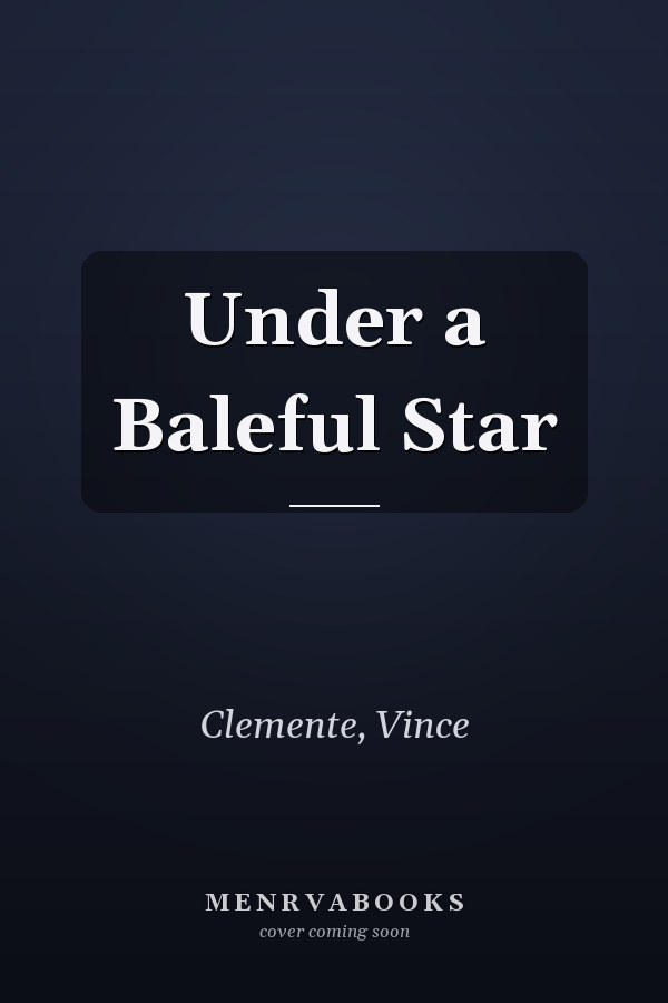 Under a Baleful Star