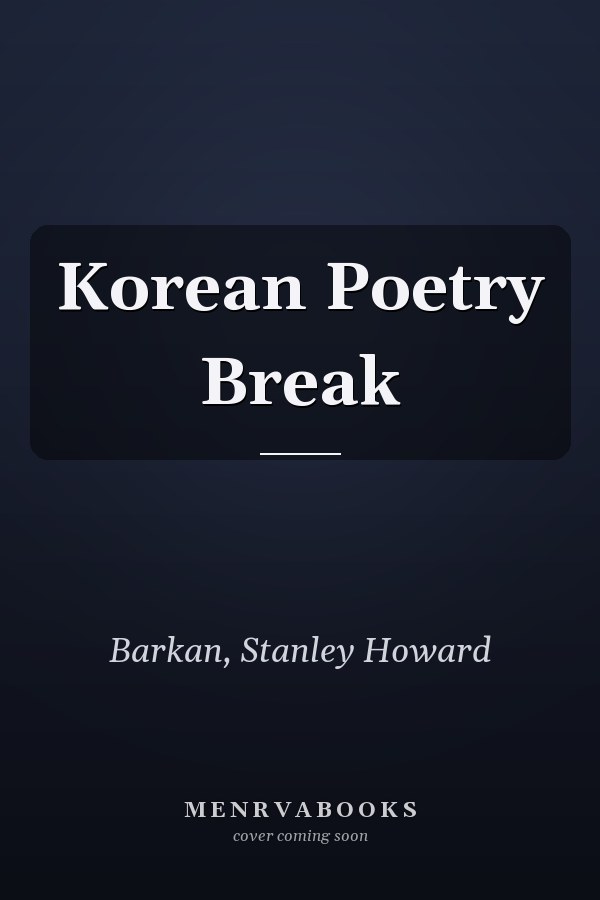 Korean Poetry Break