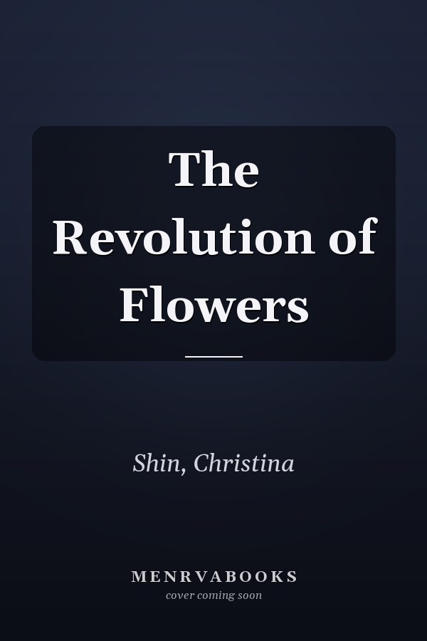 The Revolution of Flowers