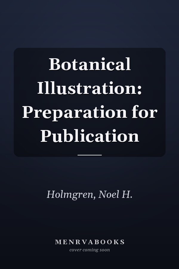 Botanical Illustration: Preparation for Publication