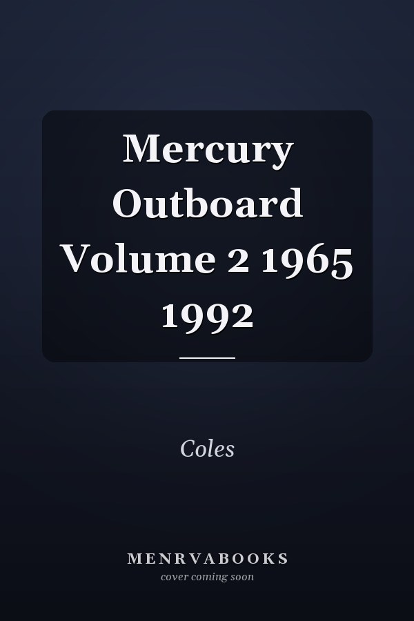 Mercury Outboard Volume 2 1965 1992