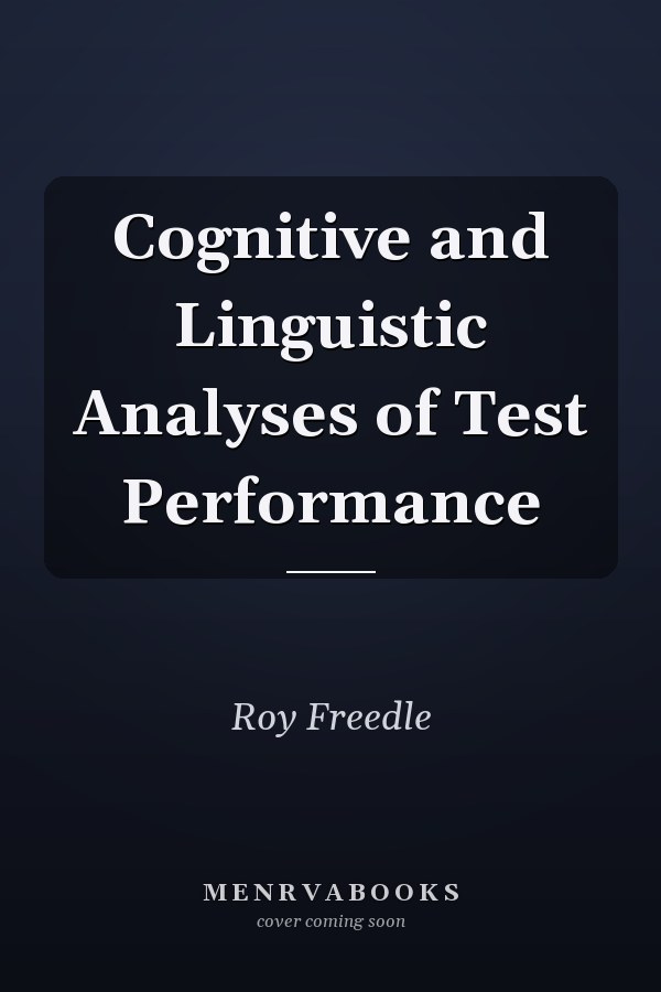 Cognitive and Linguistic Analyses of Test Performance