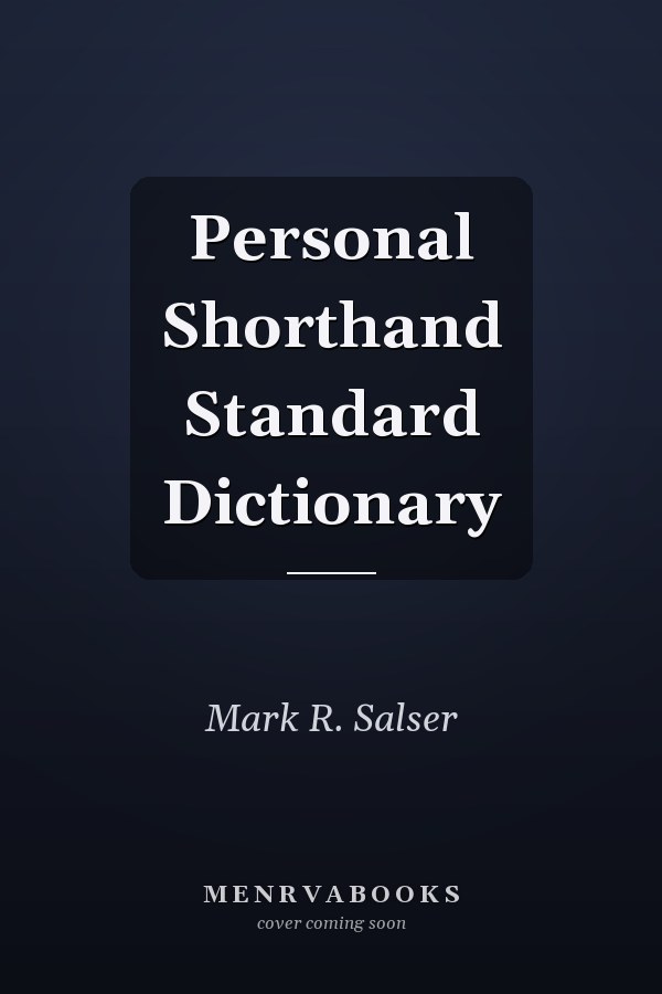 Personal Shorthand Standard Dictionary