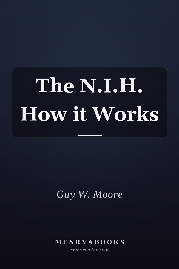 The N.I.H. How it Works
