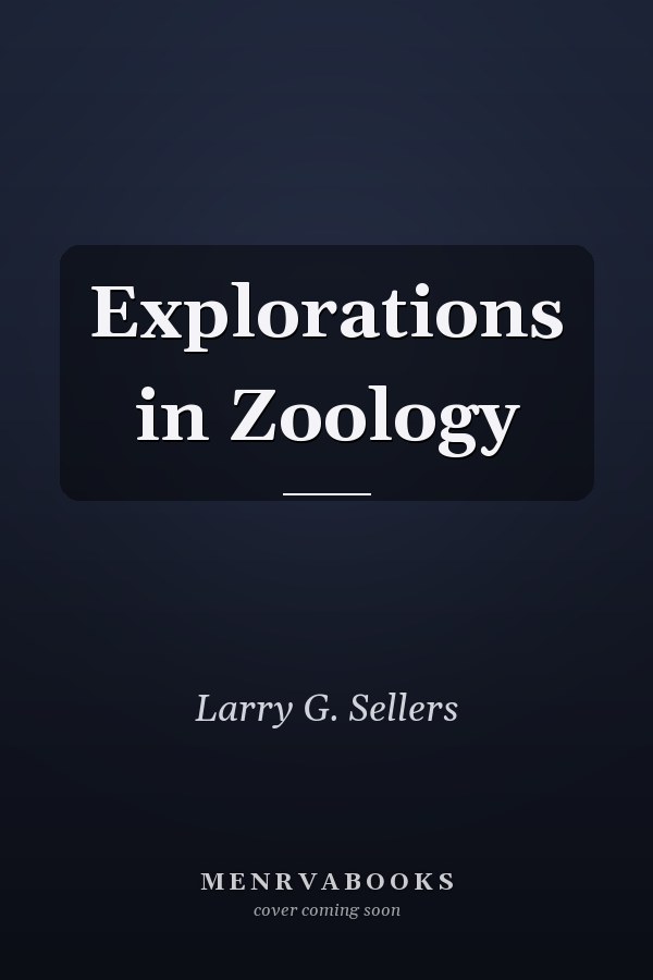 Explorations in Zoology