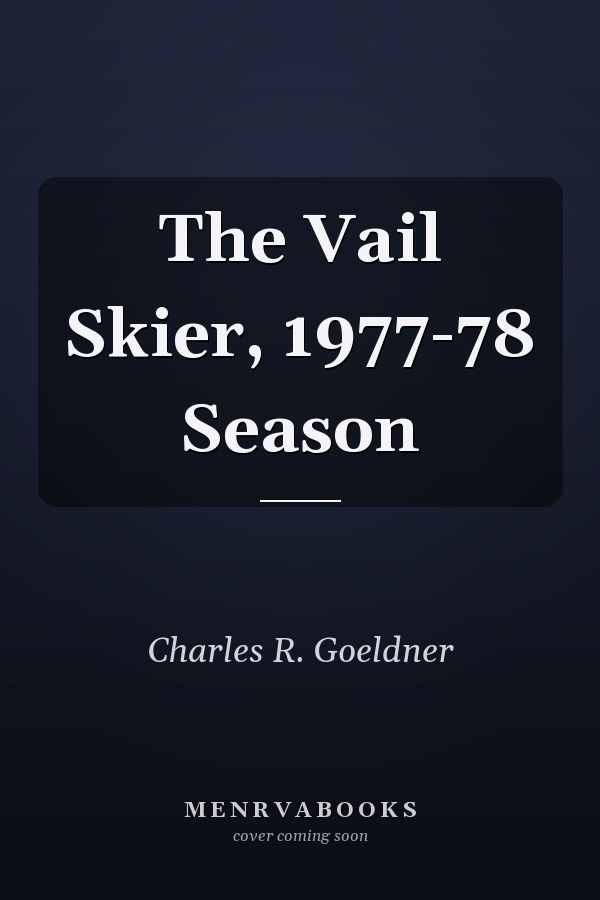 The Vail Skier, 1977-78 Season