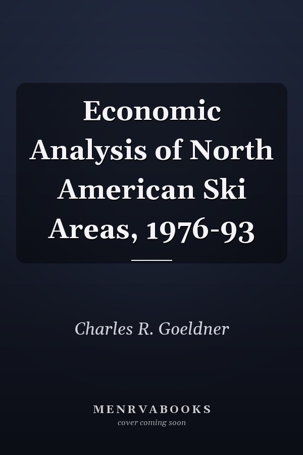 Economic Analysis of North American Ski Areas, 1976-93