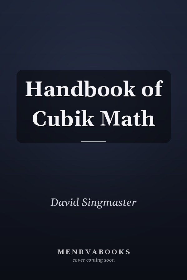 Handbook of Cubik Math