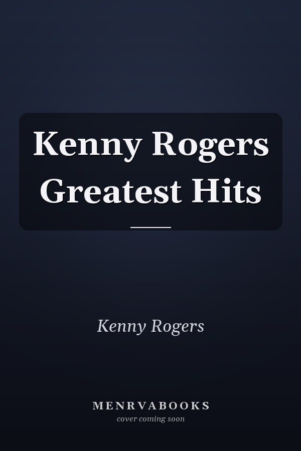 Kenny Rogers Greatest Hits