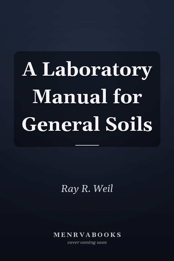 A Laboratory Manual for General Soils