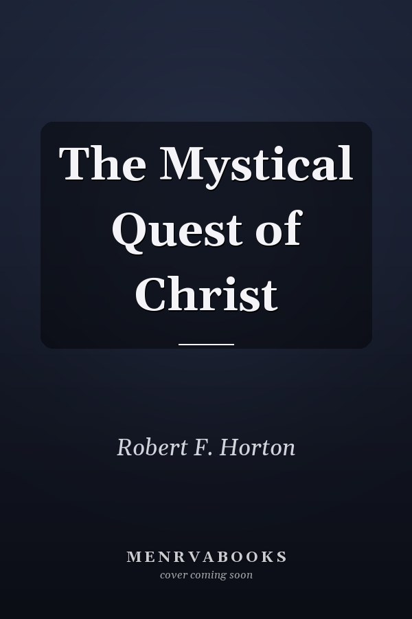 The Mystical Quest of Christ