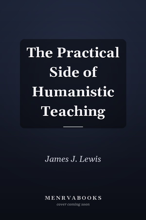 The Practical Side of Humanistic Teaching