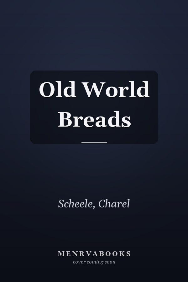 Old World Breads