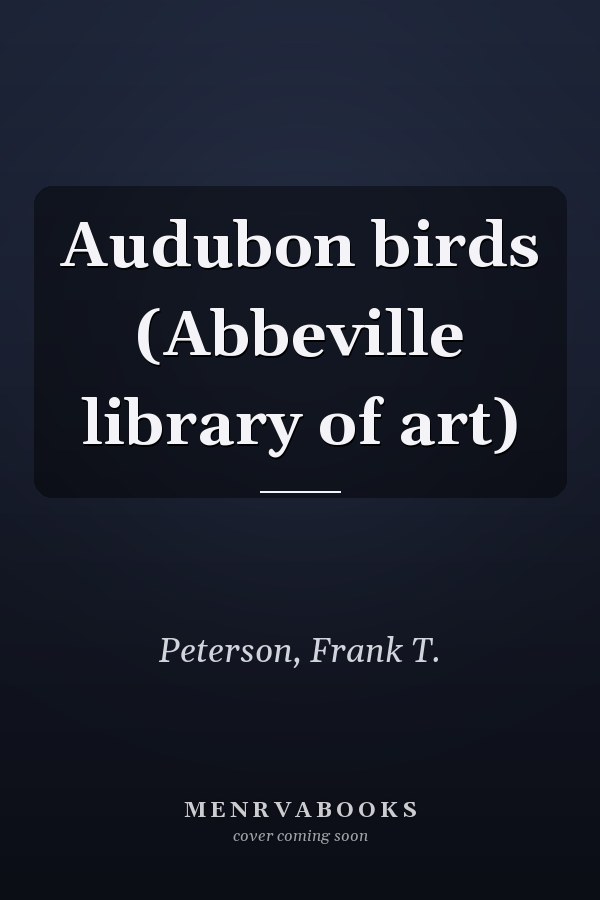 Audubon birds (Abbeville library of art)