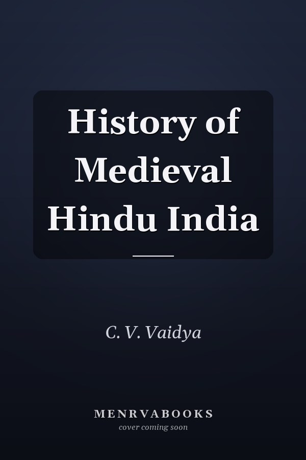 History of Medieval Hindu India