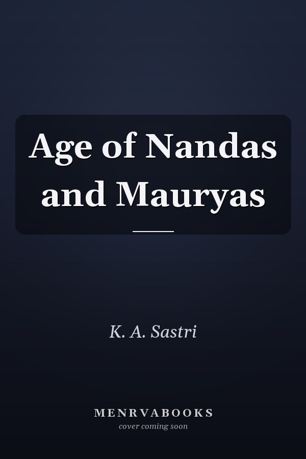 Age of Nandas and Mauryas