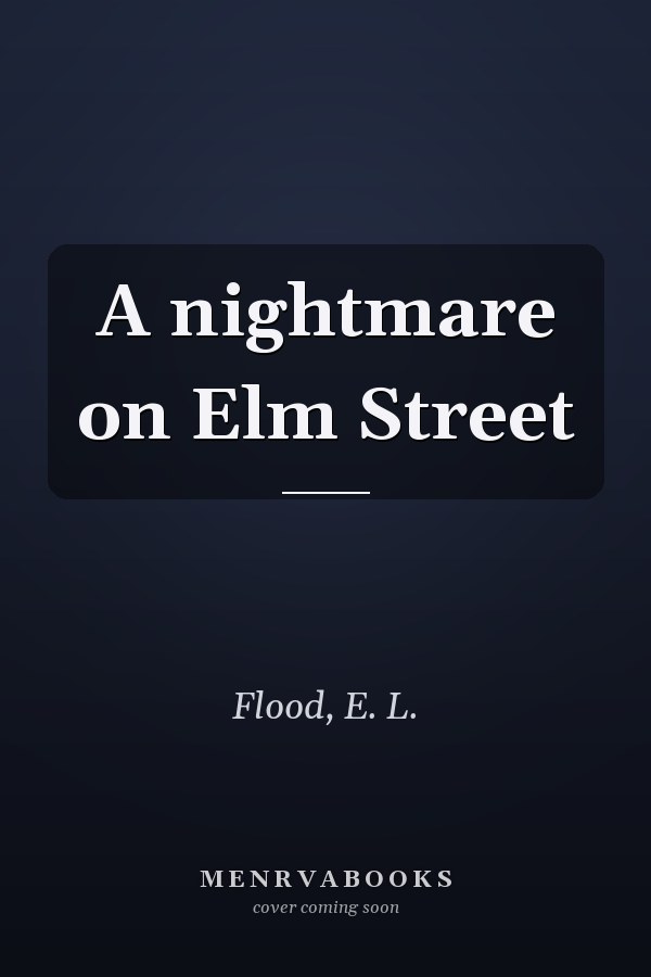 A nightmare on Elm Street