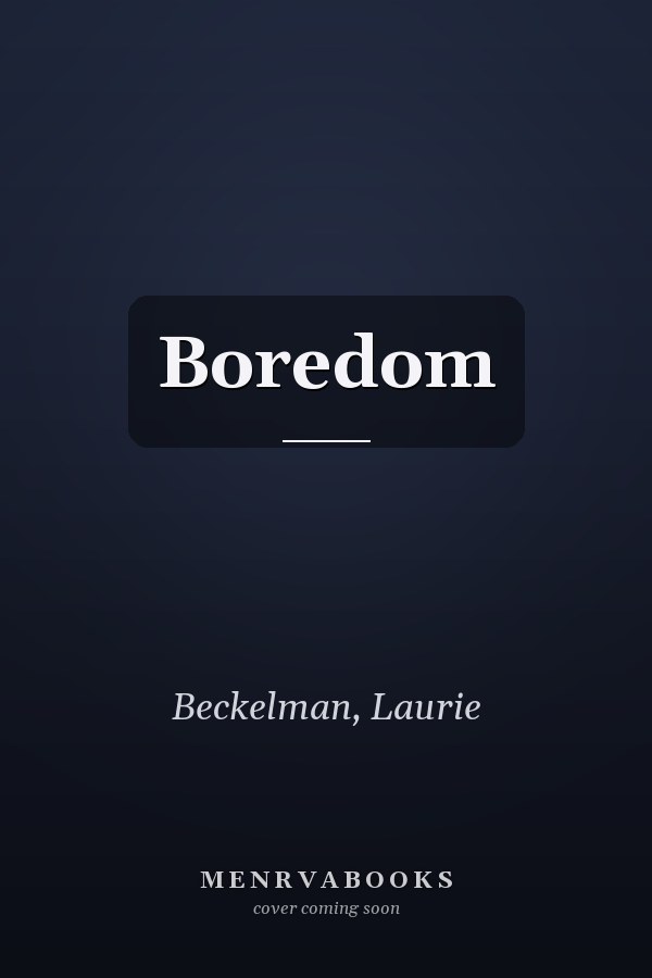 Boredom