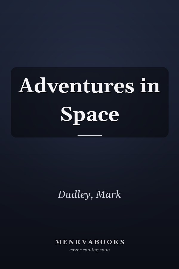 Adventures in Space