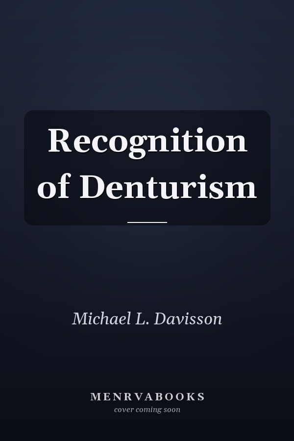 Recognition of Denturism