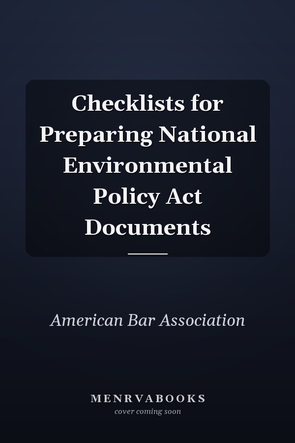 Checklists for Preparing National Environmental Policy Act Documents