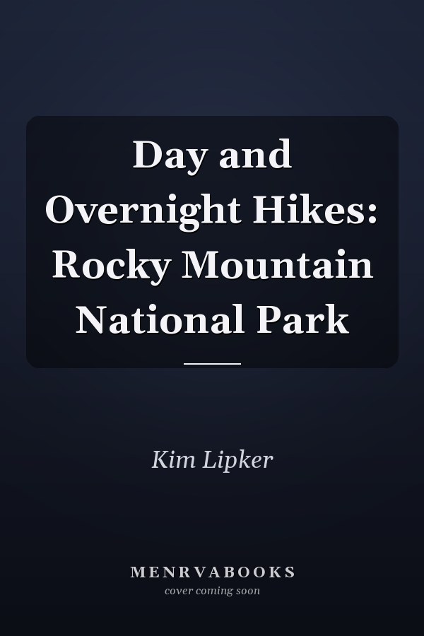 Day and Overnight Hikes: Rocky Mountain National Park