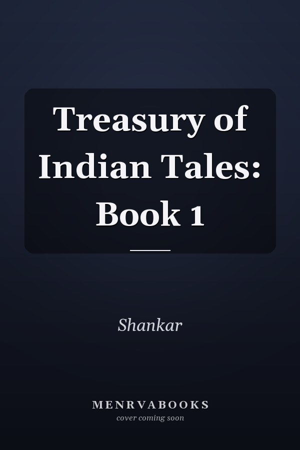 Treasury of Indian Tales: Book 1