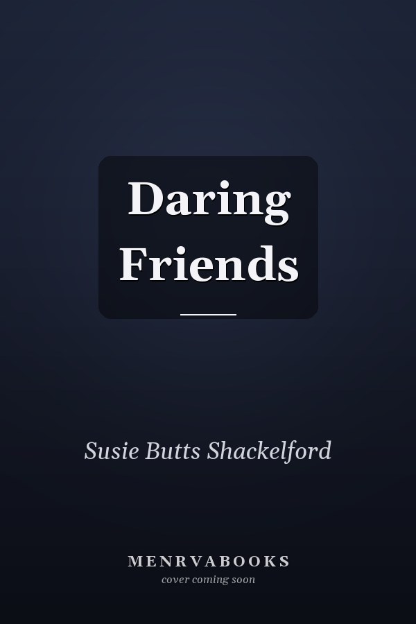 Daring Friends