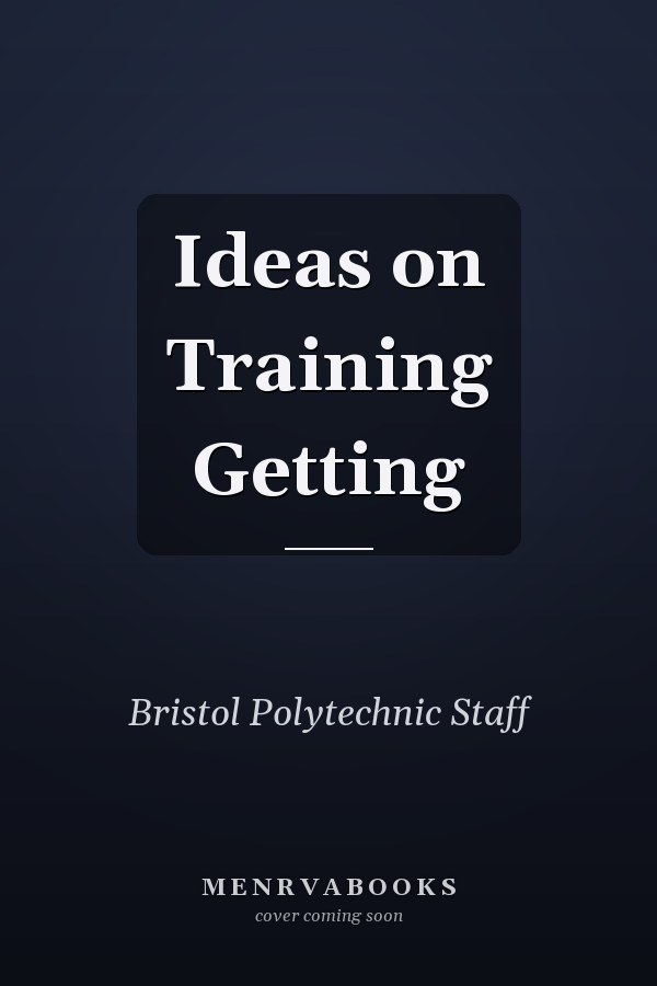 Ideas on Training Getting