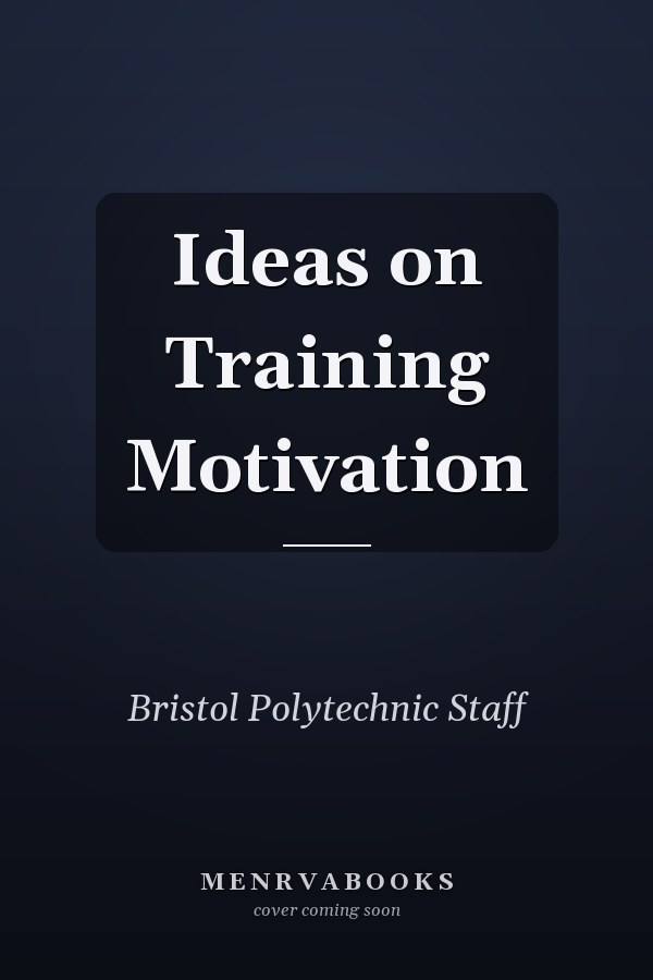 Ideas on Training Motivation
